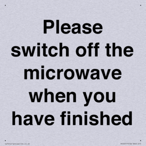 Please switch off the microwave when you have finished